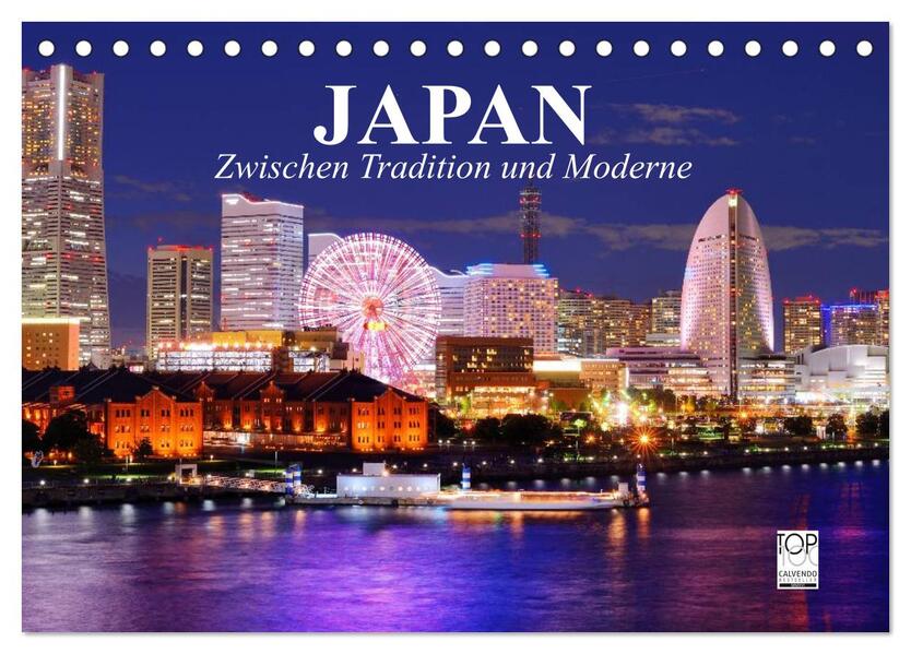 Japan. Zwischen Tradition und Moderne (Tischkalender 2024 DIN A5 quer) CALVENDO Monatskalender