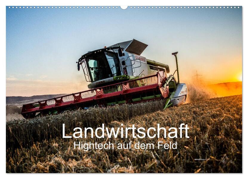 Landwirtschaft - Hightech auf dem Feld (Wandkalender 2024 DIN A2 quer) CALVENDO Monatskalender