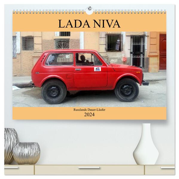 LADA NIVA - Russlands Dauer-Läufer (hochwertiger Premium Wandkalender 2024 DIN A2 quer) Kunstdruck in Hochglanz