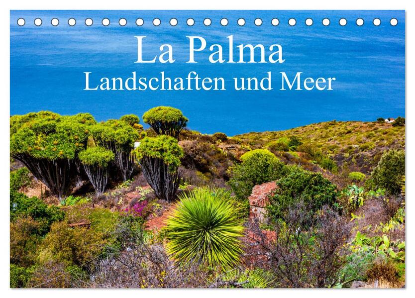 La Palma - Landschaften und Meer (Tischkalender 2024 DIN A5 quer) CALVENDO Monatskalender