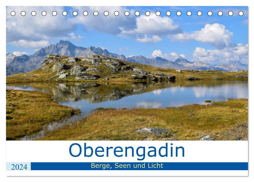 Oberengadin - Berge Seen und Licht (Tischkalender 2024 DIN A5 quer) CALVENDO Monatskalender