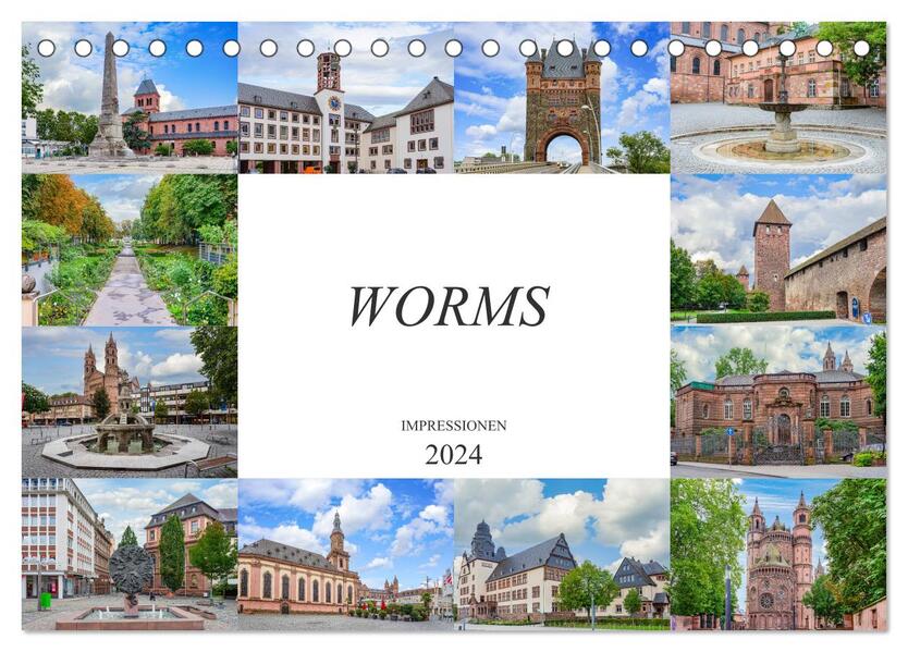 Worms Impressionen (Tischkalender 2024 DIN A5 quer) CALVENDO Monatskalender