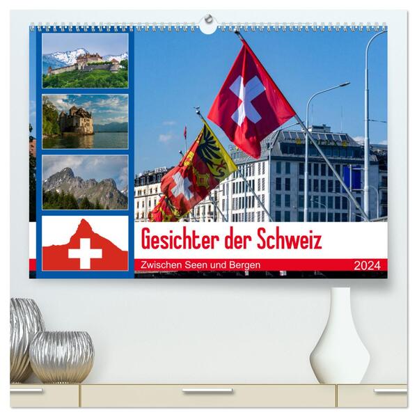 Gesichter der Schweiz Zwischen Seen und Bergen (hochwertiger Premium Wandkalender 2024 DIN A2 quer) Kunstdruck in Hochglanz
