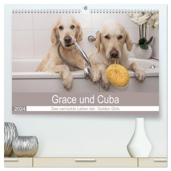 Grace und Cuba - Das verrückte Leben der Golden Girls (hochwertiger Premium Wandkalender 2024 DIN A2 quer) Kunstdruck in Hochglanz