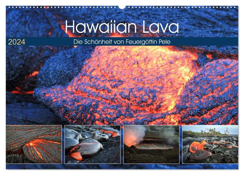 Hawaiian Lava - Die Schönheit von Feuergöttin Pele (Wandkalender 2024 DIN A2 quer) CALVENDO Monatskalender - Florian Krauss
