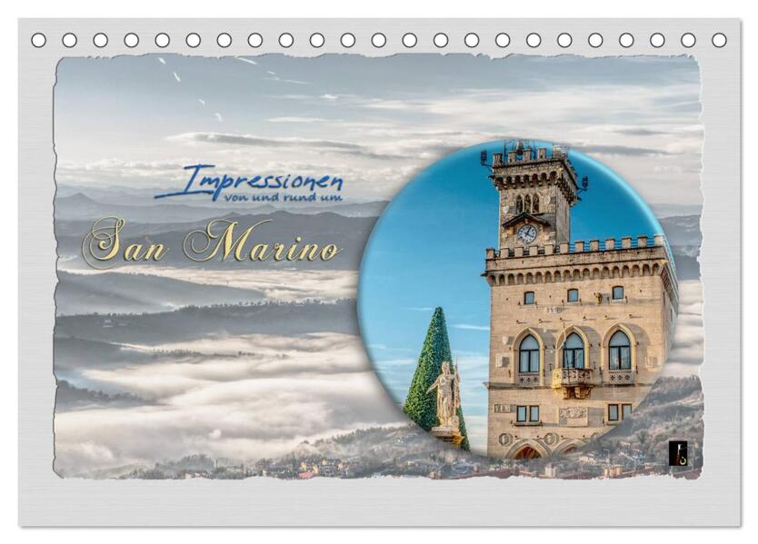Impressionen - von und rund um San Marino (Tischkalender 2024 DIN A5 quer) CALVENDO Monatskalender