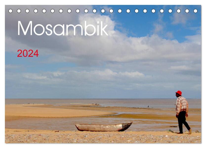 Mosambik 2024 (Tischkalender 2024 DIN A5 quer) CALVENDO Monatskalender