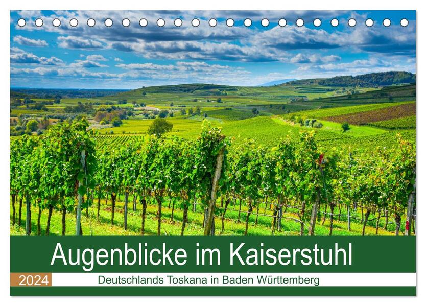 Augenblicke im Kaiserstuhl (Tischkalender 2024 DIN A5 quer) CALVENDO Monatskalender