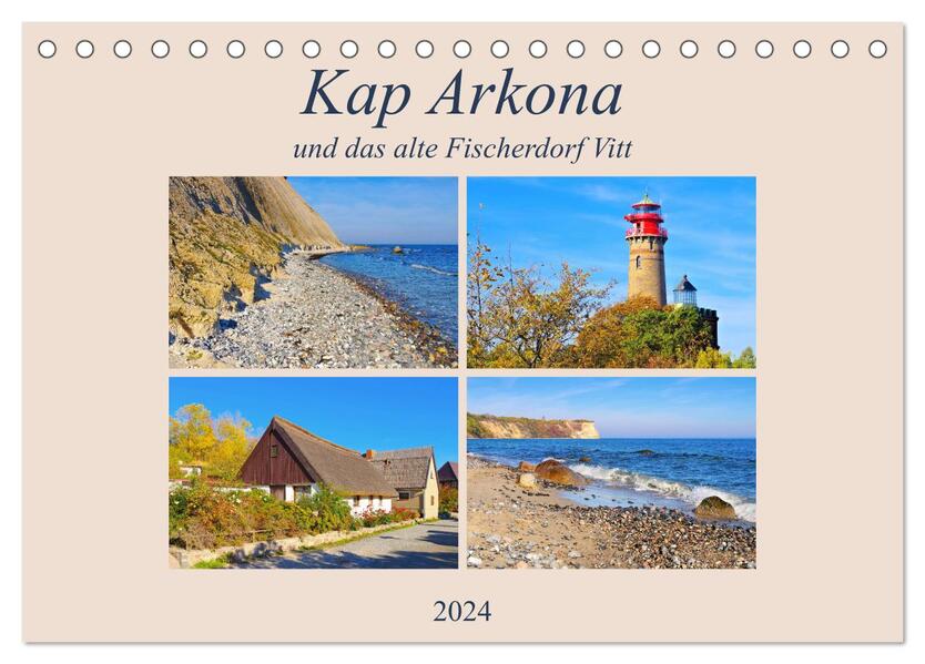 Kap Arkona und das alte Fischerdorf Vitt (Tischkalender 2024 DIN A5 quer) CALVENDO Monatskalender