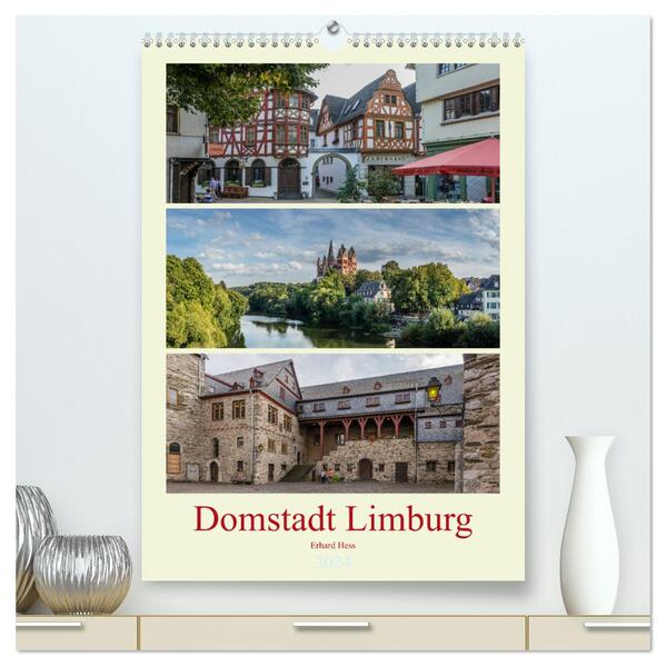 Domstadt Limburg (hochwertiger Premium Wandkalender 2024 DIN A2 hoch) Kunstdruck in Hochglanz