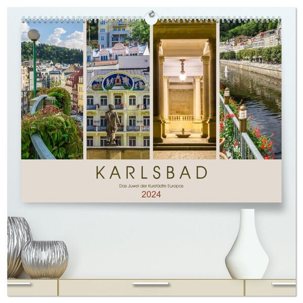 KARLSBAD Das Juwel der Kurstädte Europas (hochwertiger Premium Wandkalender 2024 DIN A2 quer) Kunstdruck in Hochglanz