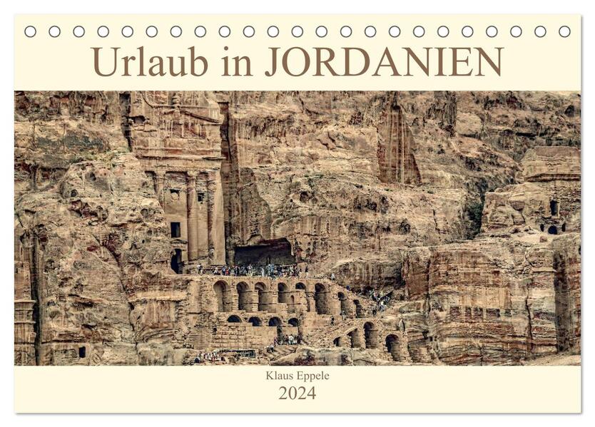Urlaub in JORDANIEN (Tischkalender 2024 DIN A5 quer) CALVENDO Monatskalender