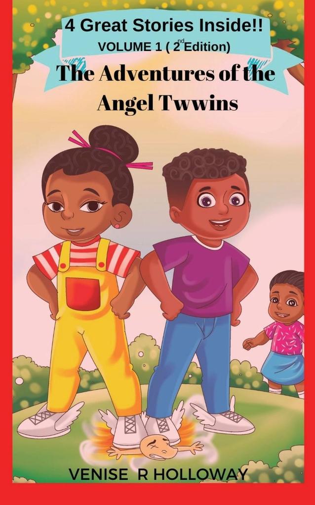 The Adventures of the Angel Twwins (Second Edition)