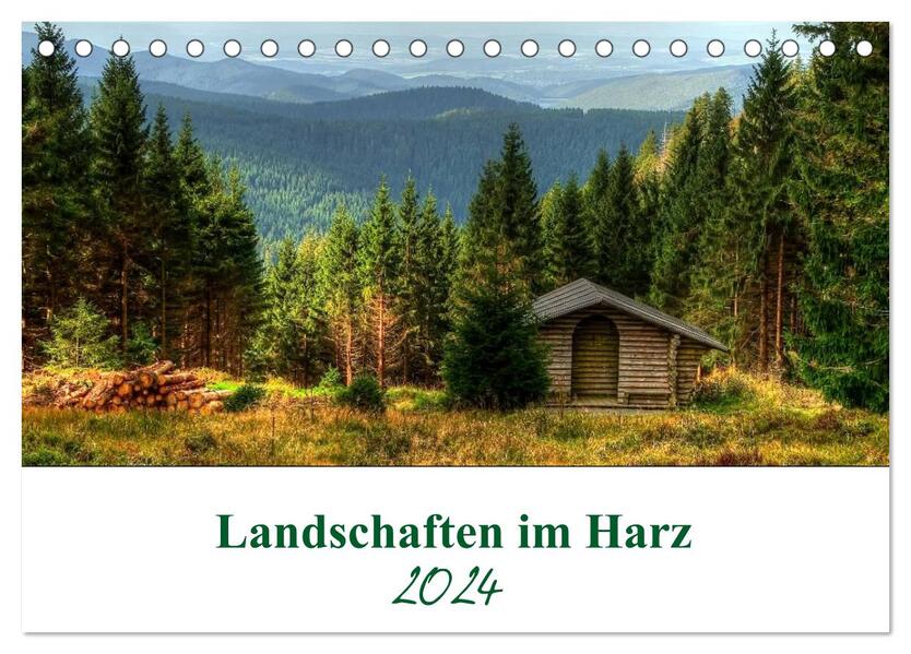 Landschaften im Harz (Tischkalender 2024 DIN A5 quer) CALVENDO Monatskalender