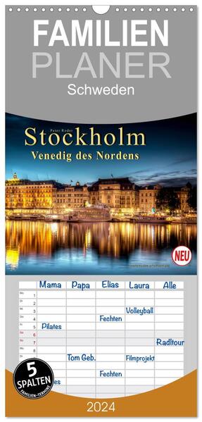 Familienplaner 2024 - Stockholm - Venedig des Nordens mit 5 Spalten (Wandkalender 21 x 45 cm) CALVENDO