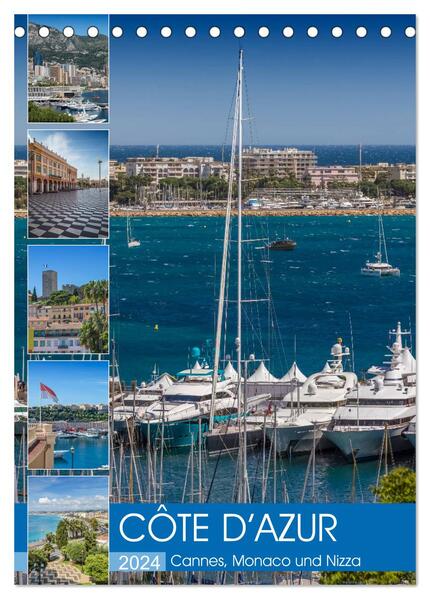 CÔTE DAZUR Cannes Monaco und Nizza (Tischkalender 2024 DIN A5 hoch) CALVENDO Monatskalender