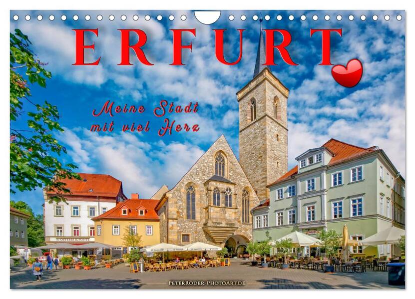 Erfurt - meine Stadt mit viel Herz (Wandkalender 2024 DIN A4 quer) CALVENDO Monatskalender