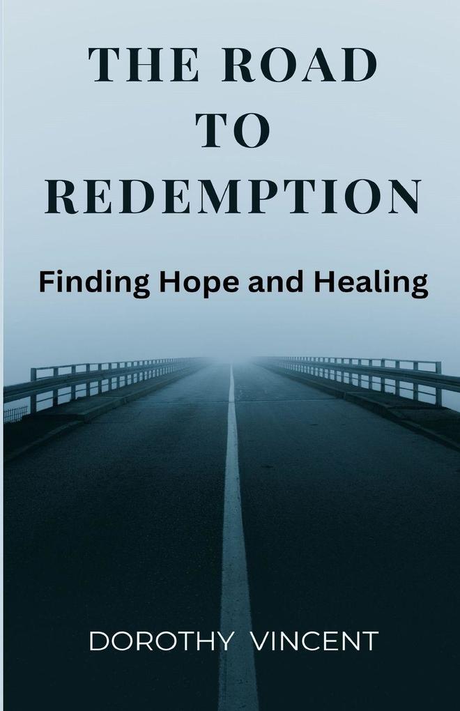 The Road to Redemption