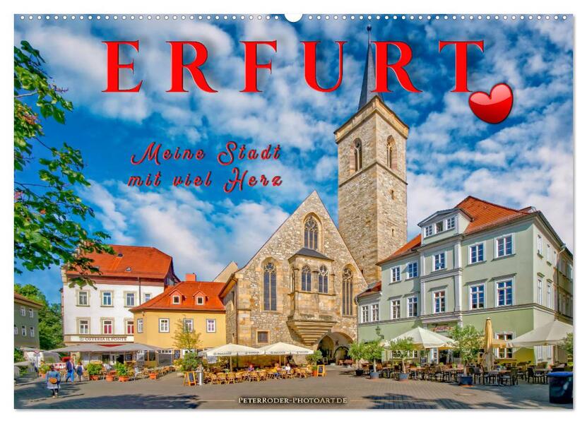 Erfurt - meine Stadt mit viel Herz (Wandkalender 2024 DIN A2 quer) CALVENDO Monatskalender