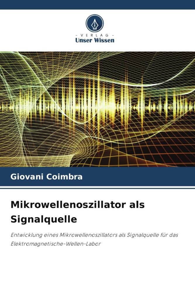 Mikrowellenoszillator als Signalquelle