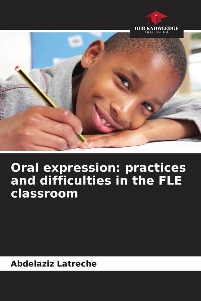 Oral expression: practices and difficulties in the FLE classroom