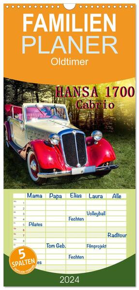 Familienplaner 2024 - Hansa 1700 Cabrio mit 5 Spalten (Wandkalender 21 x 45 cm) CALVENDO