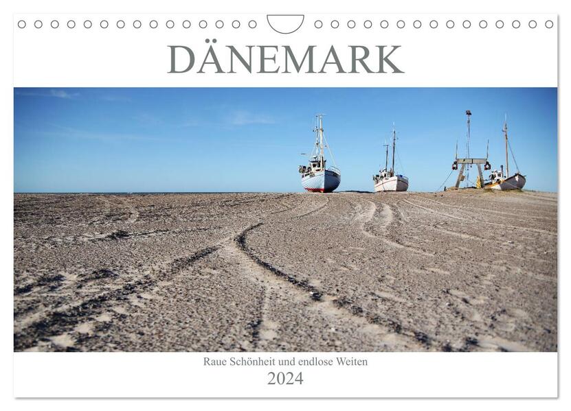 Dänemark - Raue Schönheit und unendliche Weiten (Wandkalender 2024 DIN A4 quer) CALVENDO Monatskalender