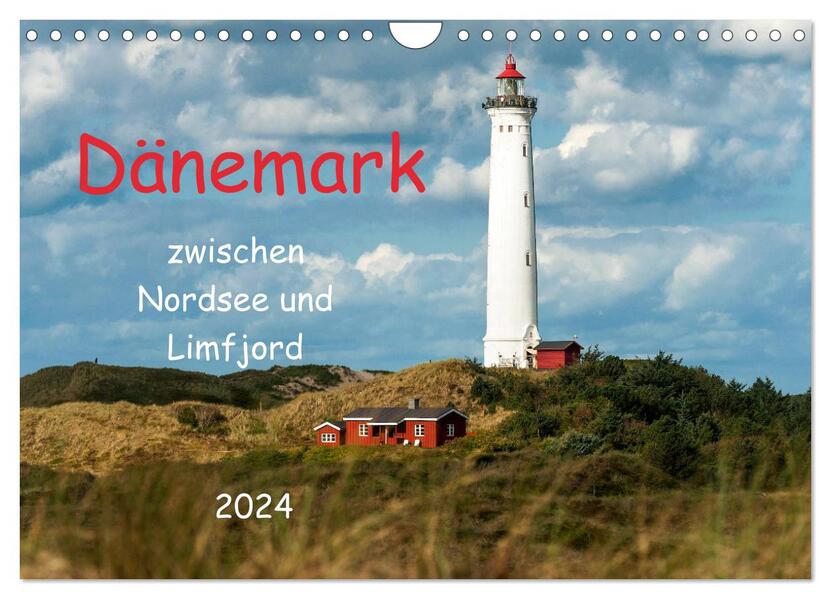 Dänemark zwischen Nordsee und Limfjord (Wandkalender 2024 DIN A4 quer) CALVENDO Monatskalender