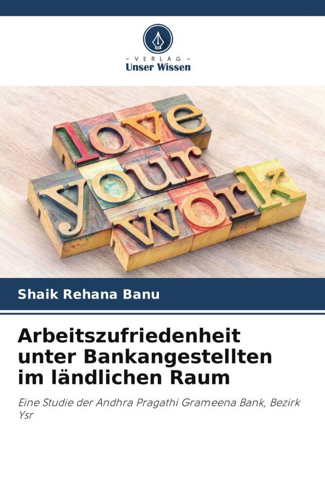 Arbeitszufriedenheit unter Bankangestellten im ländlichen Raum