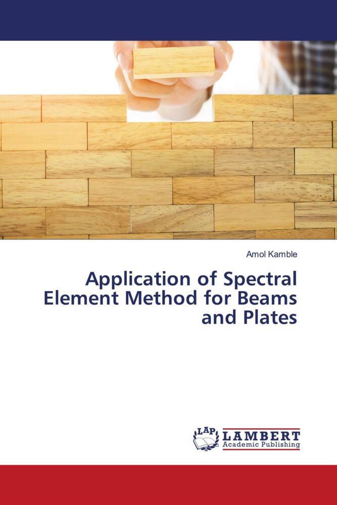 Application of Spectral Element Method for Beams and Plates
