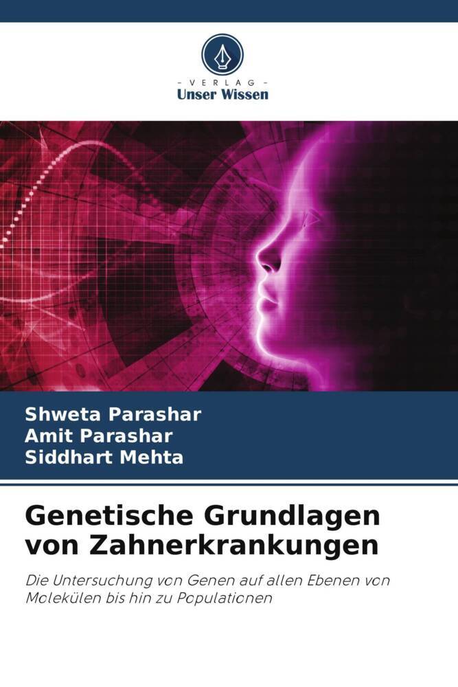 Genetische Grundlagen von Zahnerkrankungen