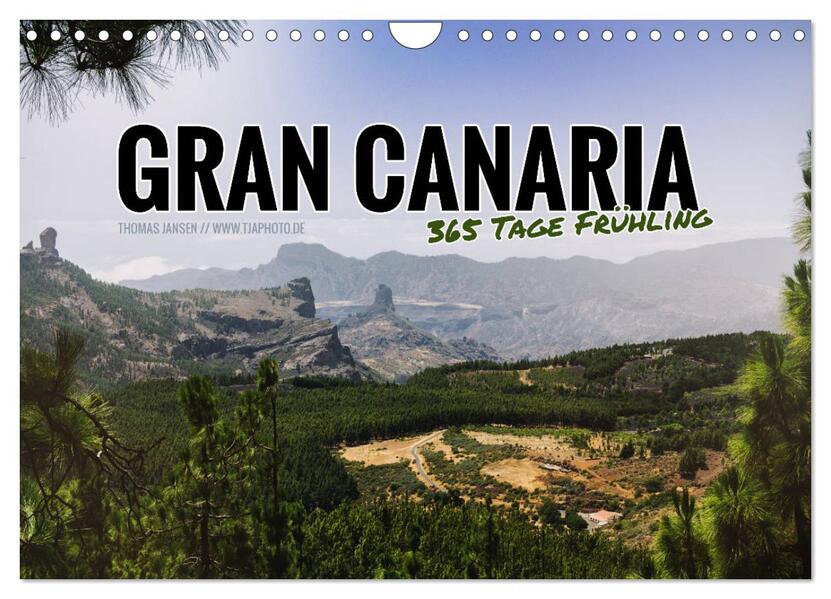 Gran Canaria - 365 Tage Frühling (Wandkalender 2024 DIN A4 quer) CALVENDO Monatskalender