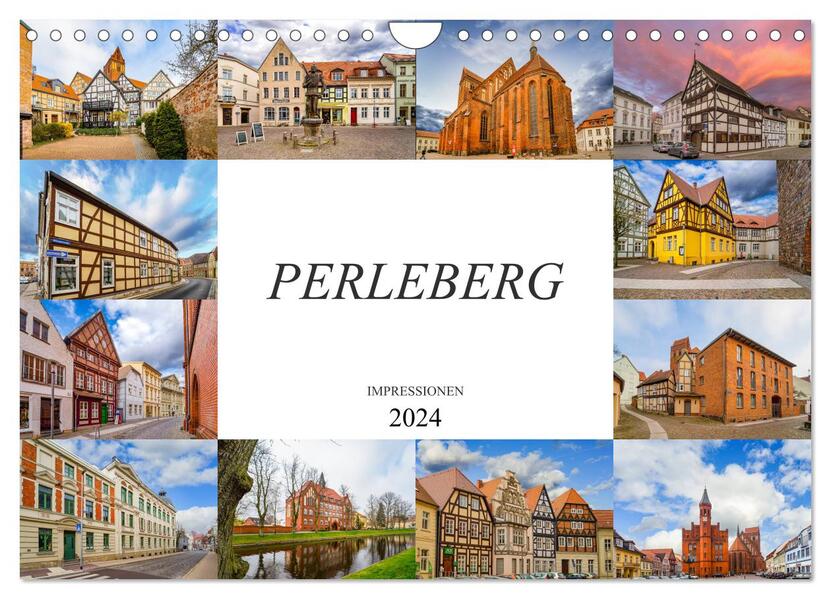 Perleberg Impressionen (Wandkalender 2024 DIN A4 quer) CALVENDO Monatskalender