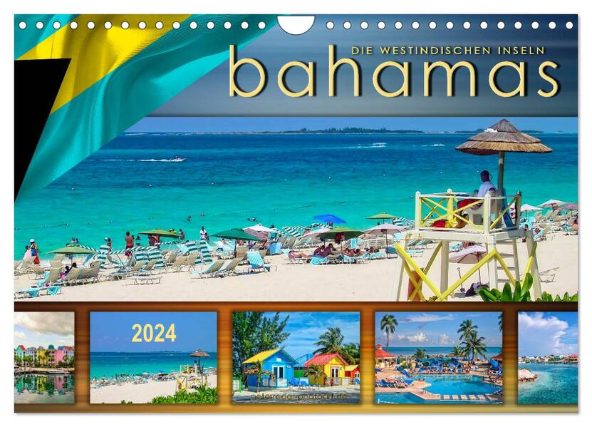 Die Westindischen Inseln - Bahamas (Wandkalender 2024 DIN A4 quer) CALVENDO Monatskalender