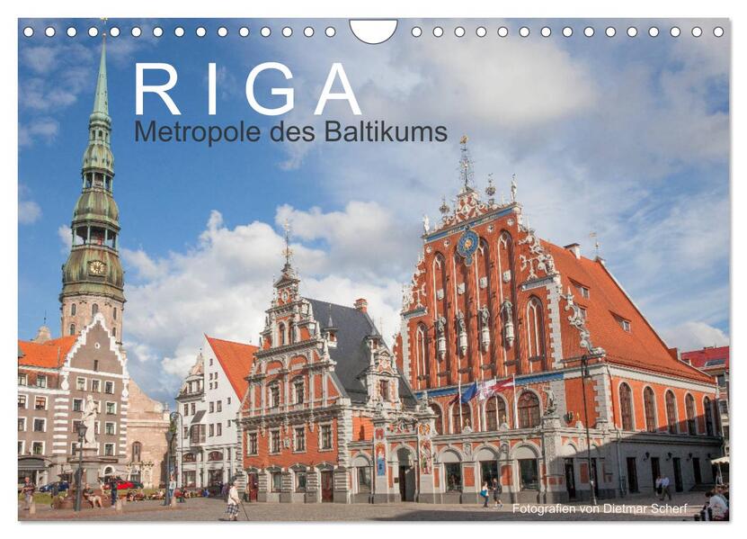 Riga - Metropole des Baltikums (Wandkalender 2024 DIN A4 quer) CALVENDO Monatskalender