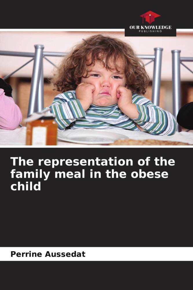 The representation of the family meal in the obese child