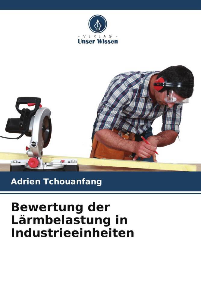 Bewertung der Lärmbelastung in Industrieeinheiten