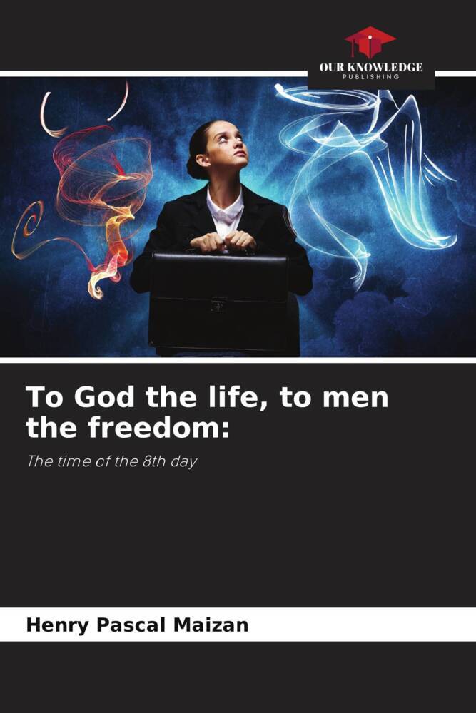To God the life to men the freedom: