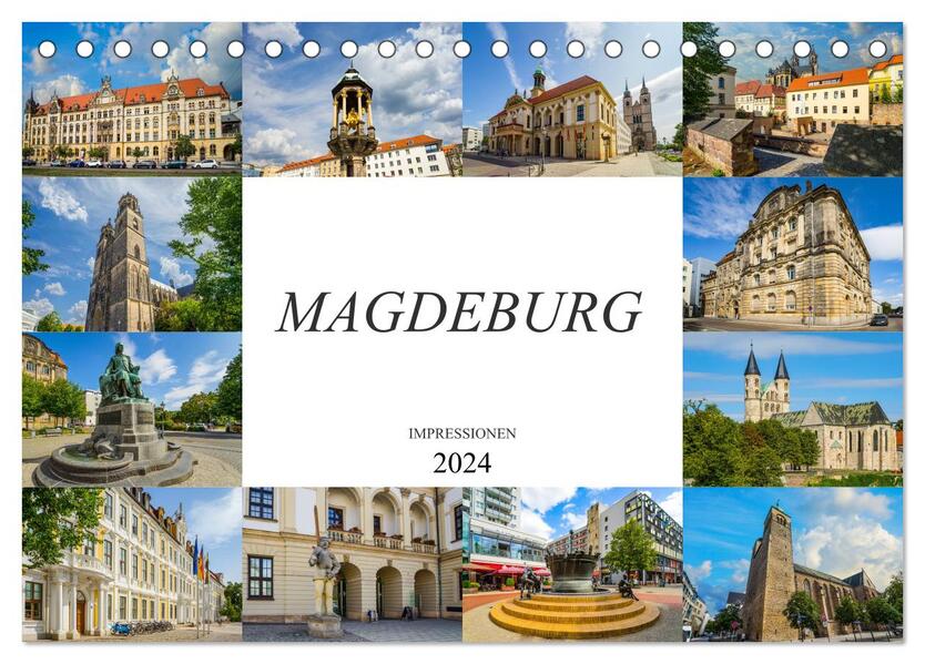 Magdeburg Impressionen (Tischkalender 2024 DIN A5 quer) CALVENDO Monatskalender