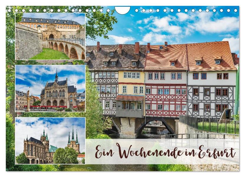 Ein Wochenende in Erfurt (Wandkalender 2024 DIN A4 quer) CALVENDO Monatskalender