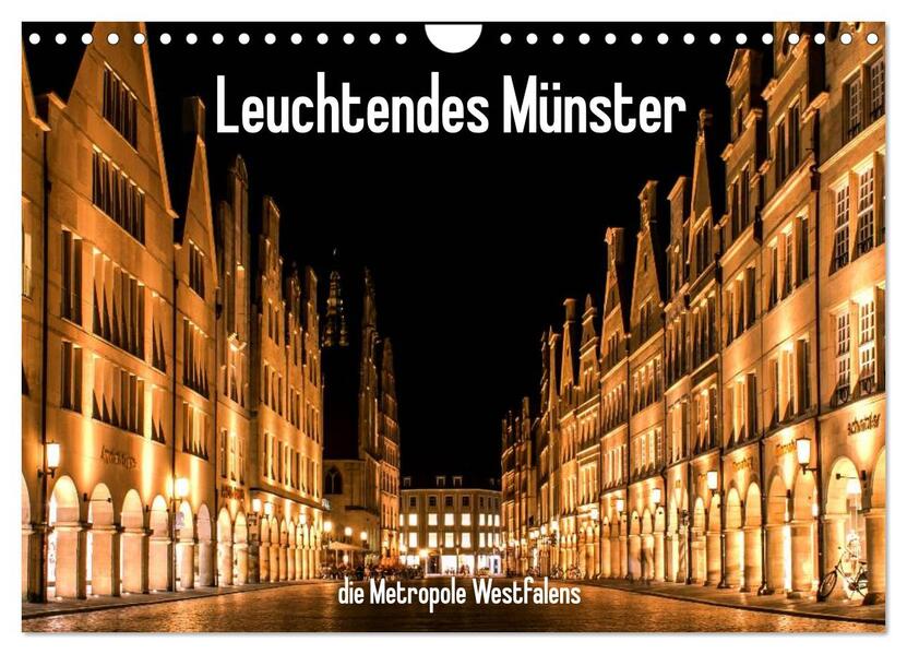 Leuchtendes Münster 2024 - die Metropole Westfalens (Wandkalender 2024 DIN A4 quer) CALVENDO Monatskalender