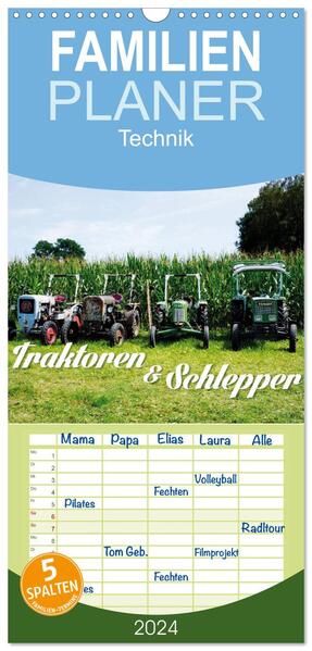 Familienplaner 2024 - Traktoren und Schlepper mit 5 Spalten (Wandkalender 21 x 45 cm) CALVENDO