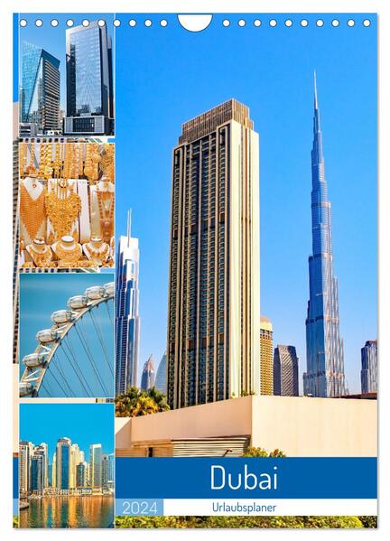 Dubai - Urlaubsplaner (Wandkalender 2024 DIN A4 hoch) CALVENDO Monatskalender