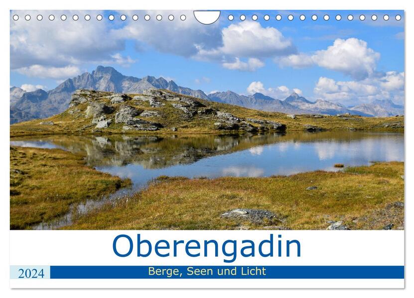 Oberengadin - Berge Seen und Licht (Wandkalender 2024 DIN A4 quer) CALVENDO Monatskalender