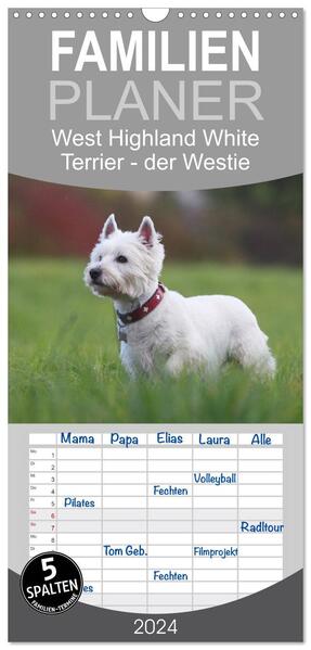 Familienplaner 2024 - West Highland White Terrier - Selbstbewustes Powerpaket - der Westie mit 5 Spalten (Wandkalender 21 x 45 cm) CALVENDO