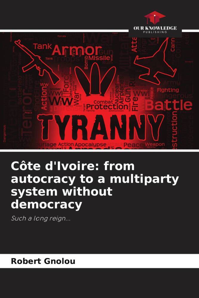 Côte d'Ivoire: from autocracy to a multiparty system without democracy