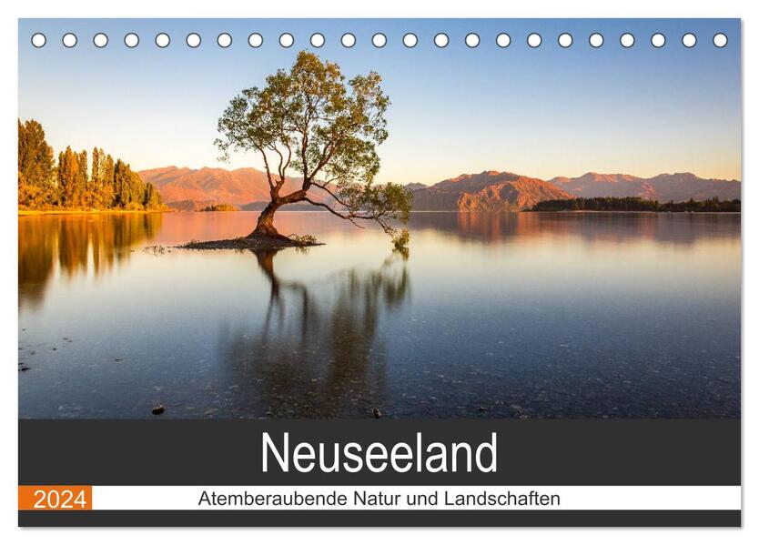 Neuseeland - Atemberaubende Natur und Landschaften (Tischkalender 2024 DIN A5 quer) CALVENDO Monatskalender