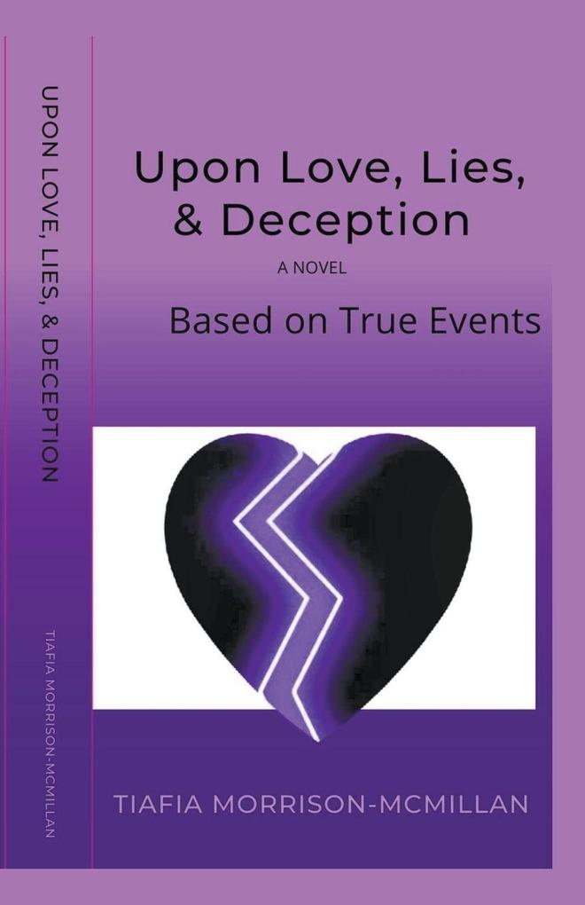 Upon Love Lies & Deception