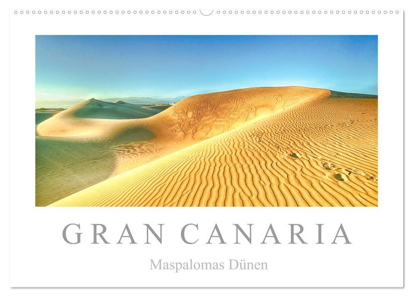 Gran Canaria - Maspalomas Dünen (Wandkalender 2024 DIN A2 quer) CALVENDO Monatskalender