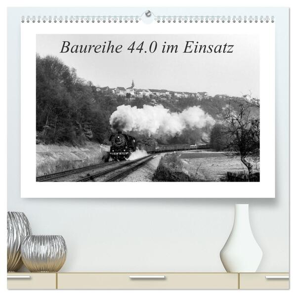 Baureihe 44.0 im Einsatz (hochwertiger Premium Wandkalender 2024 DIN A2 quer) Kunstdruck in Hochglanz